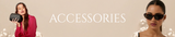 Two women with accessories on a beige background with 'ACCESSORIES' text.